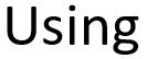 Using